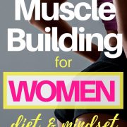 Muscle Building for Women. Diet and Mindset...